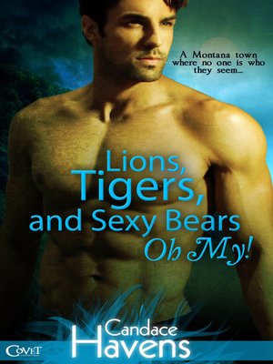 cover image of Lions, Tigers, and Sexy Bears Oh My!